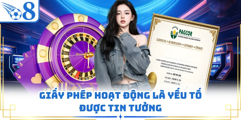 Giấy phép hoạt động là yếu tố được tin tưởng